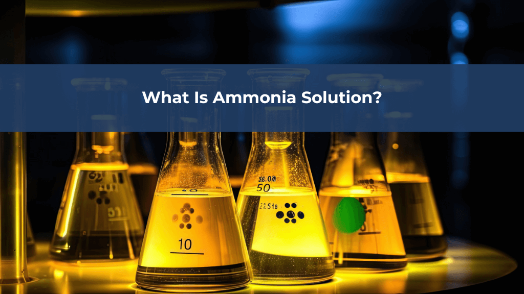 What is Ammonia Solution