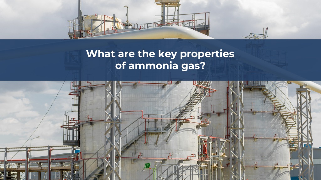 What Are the Key Properties of Ammonia Gas?