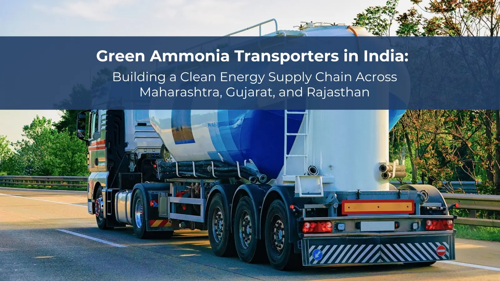 Green Ammonia Transporters in India Green Ammonia Transporters in India