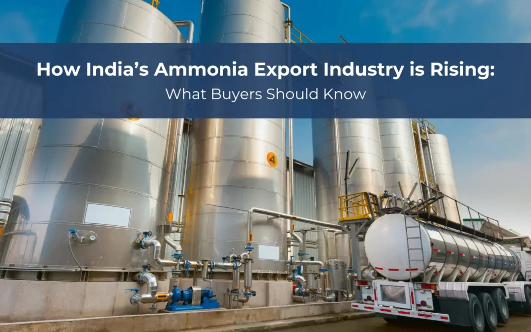How India’s Ammonia Export Industry is Rising: What Buyers Should Know